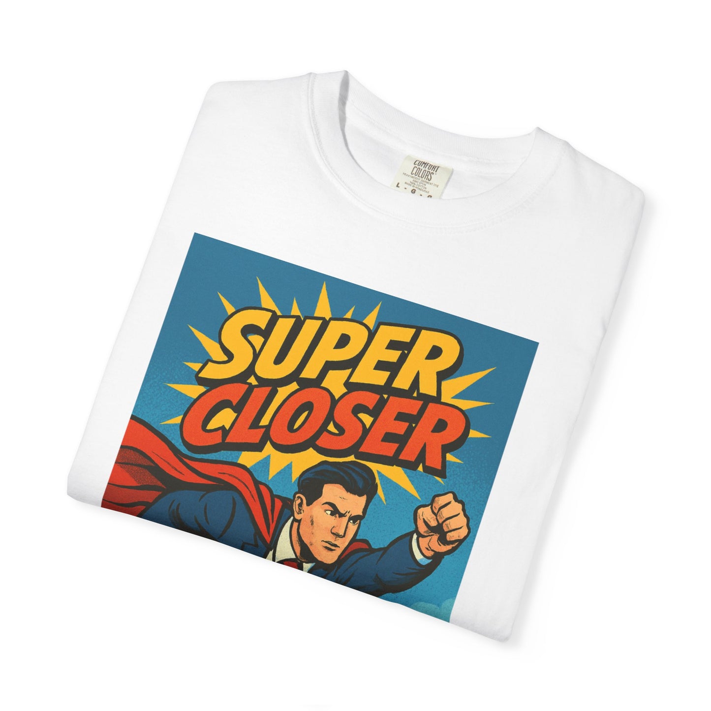 Super Closer - Comic Style Graphic Tee
