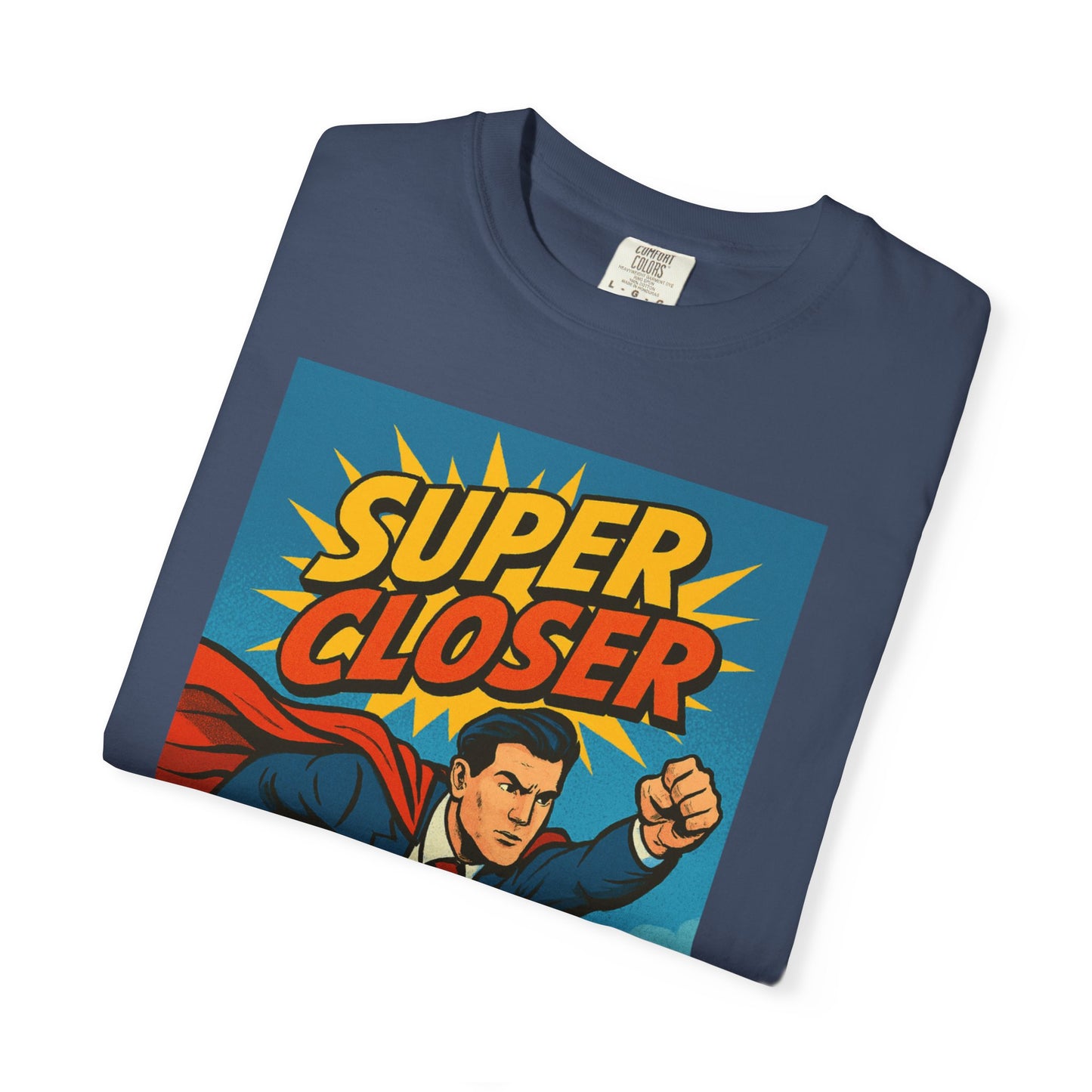 Super Closer - Comic Style Graphic Tee