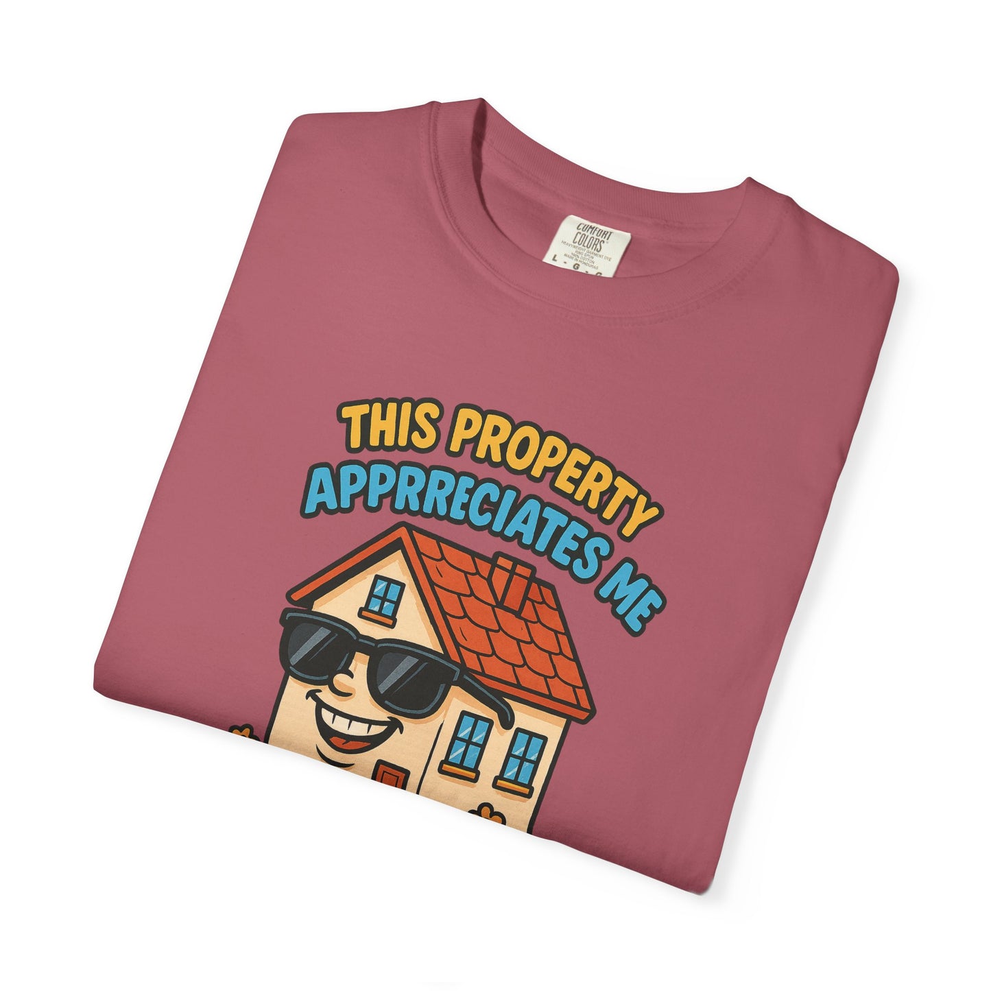 Property Appreciation T-Shirt (Unisex Casual Tee)